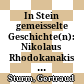 In Stein gemeisselte Geschichte(n): Nikolaus Rhodokanakis (1876-1945), Pionier der Altsüdarabistik