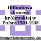 Odbudowa domeny królewskiej w Polsce : 1504-1548