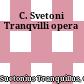 C. Svetoni Tranqvilli opera