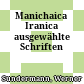 Manichaica Iranica : ausgewählte Schriften