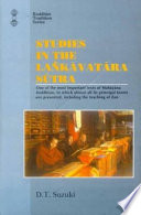 Studies in The Lankavatara Sutra : one of the most important texts of Mahayana Buddhism, in which almost all its principal tenets are presented, including the teaching of Zen