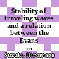 Stability of traveling waves and a relation between the Evans function and the SLEP equation