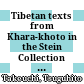 Tibetan texts from Khara-khoto in the Stein Collection of the British Library