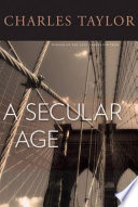 A Secular Age /