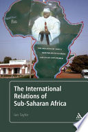 The international relations of Sub-Saharan Africa