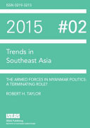 The Armed Forces in Myanmar Politics : : A Terminating Role? /