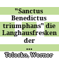 "Sanctus Benedictus triumphans" : die Langhausfresken der Stiftskirche von Melk (1720/1721) und die Rolle Abt Berthold Dietmayrs