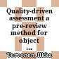 Quality-driven assessment : a pre-review method for object oriented software development