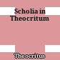Scholia in Theocritum