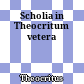 Scholia in Theocritum vetera