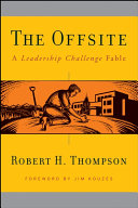 The offsite : a leadership challenge fable /