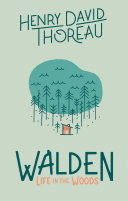 Walden : : life in the woods /