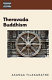 Theravada Buddhism : the view of the elders