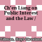 Ch'en Liang on Public Interest and the Law /