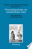 Wirtschaftsgeschichte der mittelalterlichen Juden : : Fragen und Einschätzungen /