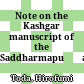 Note on the Kashgar manuscript of the Saddharmapuṇḍarīksūtra
