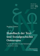 Handbuch der Text- und Sozialgeschichte Osteuropas : von der Spätantike bis zum Nationalstaat