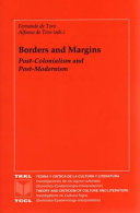 Borders and Margins: Post-Colonialism and Post-Modernism /