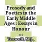 Prosody and Poetics in the Early Middle Ages : : Essays in Honour of C.B. Hieatt /
