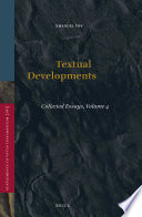 Textual developments : : collected essays, volume 4 /