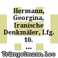 Hermann, Georgina, Iranische Denkmäler, Lfg. 10. Reihe II : Berlin, Reimer, 1981