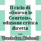 Il ciclo di «Guiron le Courtois», edizione critica diretta da L. Leonardi e R. Trachsler, vol. V : «Roman de Guiron», a cura di Elena Stefanelli