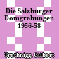 Die Salzburger Domgrabungen 1956-58