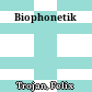 Biophonetik