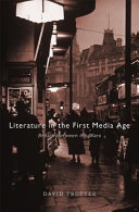 Literature in the first media age : : Britain between the wars /