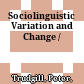 Sociolinguistic Variation and Change /