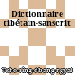 Dictionnaire tibétain-sanscrit