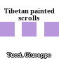 Tibetan painted scrolls