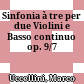 Sinfonia à tre per due Violini e Basso continuo op. 9/7