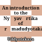 An introduction to the Nyāyavārtika of Śrīmadudyotakarācārya