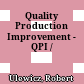 Quality Production Improvement - QPI /