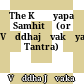 The Kāśyapa Samhitā : (or Vṛddhajīvakīya Tantra)