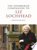 The Edinburgh Companion to Liz Lochhead /