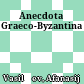 Anecdota Graeco-Byzantina