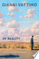 Of Reality : : The Purposes of Philosophy /
