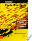 Zootechnologies : : a media history of swarm research /