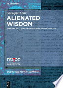 Alienated Wisdom : : Enquiry into Jewish Philosophy and Scepticism /