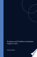 Scripture and tradition in Judaism : : Haggadic studies /