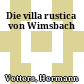 Die villa rustica von Wimsbach