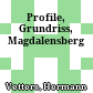 Profile, Grundriss, Magdalensberg