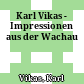 Karl Vikas - Impressionen aus der Wachau