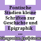 Pontische Studien : kleine Schriften zur Geschichte und Epigraphik des Schwarzmeerraumes