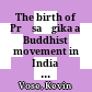 The birth of Prāsaṅgika : a Buddhist movement in India and Tibet