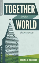 Together for the world : : the book of Acts /