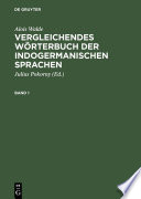 Vergleichendes Wörterbuch der indogermanischen Sprachen /