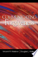 Communicating forgiveness /